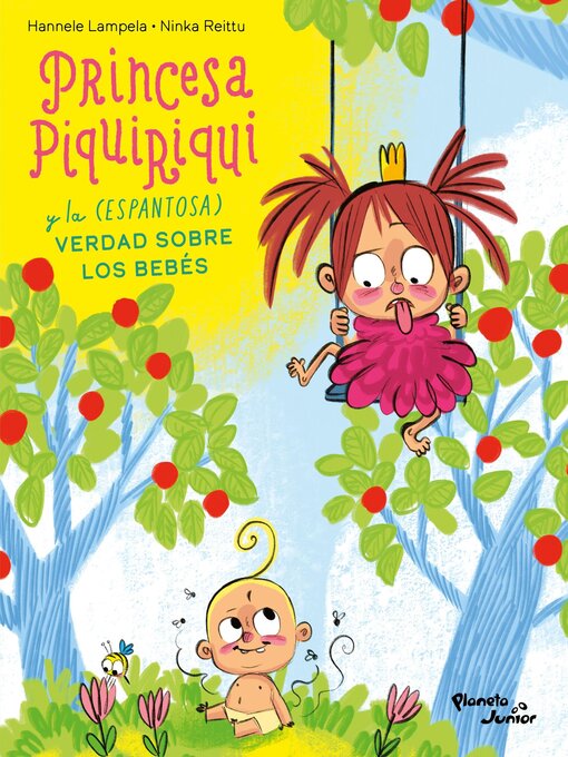 Title details for Princesa Piquiriqui y la (espantosa) verdad sobre los bebés by Hannele Lampela - Available